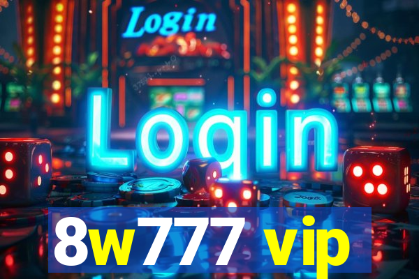 8w777 vip